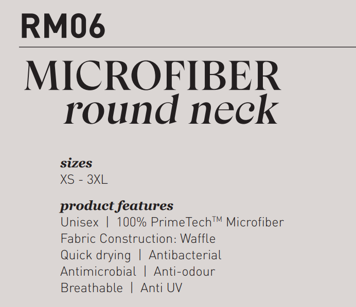 RM06 - Microfiber Round Neck 160GSM